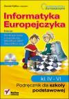 Informatyka Europejczyka. Podręcznik dla szkoły podstawowej, kl. IV - VI. Edycja: Windows Vista, Linux Ubuntu, MS Office 2007, OpenOffice.org