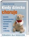 Kiedy dziecko choruje