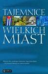 Tajemnice wielkich miast
