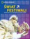 Świat festiwali Przewodnik dla amatorów szalonej zabawy