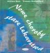 Nowe choroby[P]stare lekarstwa - Gillian Kerr, Yvonne Bloomfield
