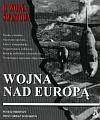 Wojna nad Europą - II wojna światowa