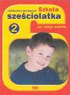Szkoła sześciolatka cz.2-podręcznik z ćwiczeniami