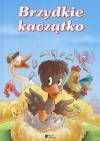 Brzydkie kaczątko - Praca zbiorowa