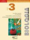 Biologia 3 Podstawy dziedziczenia Różnorodność biologiczna Zeszyt ćwiczeń do liceum i technikum Zakres podstawowy