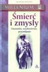 śmierć i zmysły-doznania wyobrażenia przemijanie