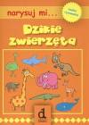 Narysuj mi dzikie zwierzęta-m.op