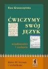 ćwiczymy swój język kl.3 sz.śr-wiadomości i zadania