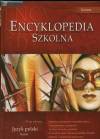Encyklopedia szkolna Język polski