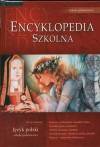 Encyklopedia szkolna Język polski