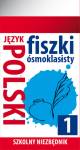 Szkolny niezbędnik. Fiszki ósmoklasisty. Język polski 1