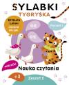 Sylabki Tygryska. Nauka czytania Poziom 3. Zeszyt 5