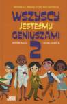 Wszyscy jesteśmy geniuszami 2
