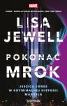 Pokonać mrok. Jessica Jones w kryminalnej historii Marvela