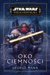 Star Wars. Wielka Republika. Oko ciemności