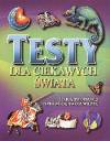 Testy dla ciekawych świata