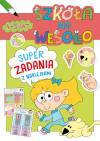 Szkoła na wesoło. Superzadania z naklejkami 4-5 lat