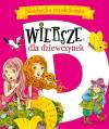 Wiersze dla dziewczynek. Biblioteczka przedszkolaka