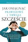 Jak osiągnąć prawdziwe i trwałe szczęście
