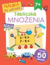 Nauka na wesoło. Tabliczka mnożenia 7+