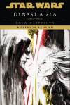 Star Wars. Kolekcja Legend. Dynastia zła. Trylogia Darth Bane. Tom 3