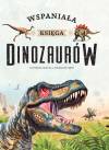 Wspaniała księga dinozaurów
