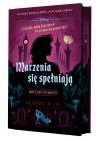 Marzenia się spełniają. Mroczne opowieści (edycja kolekcjonerska)
