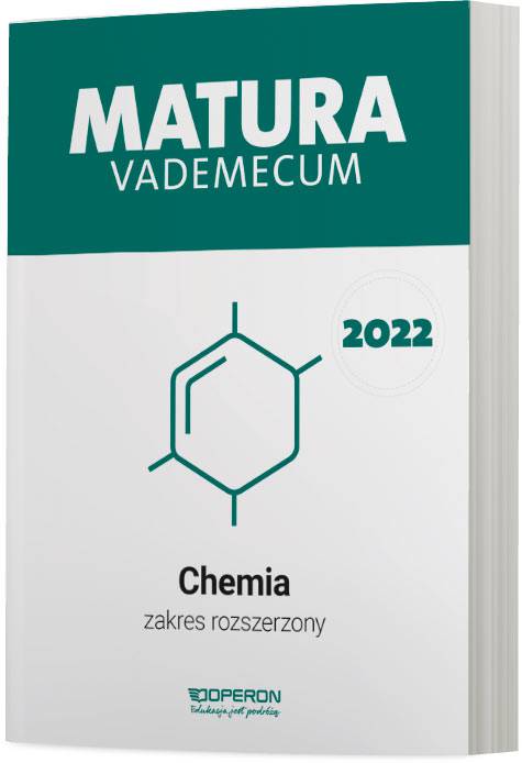 Matura 2022 Chemia Vademecum. Zakres rozszerzony