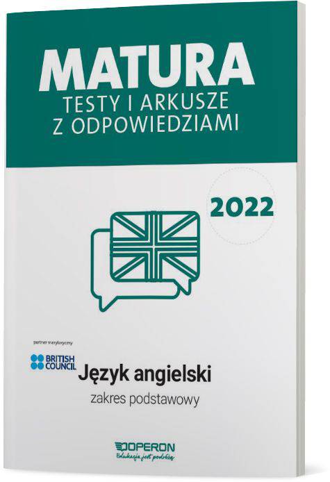 Matura 2022 Język angielski. Testy i arkusze maturalne. Zakres podstawowy